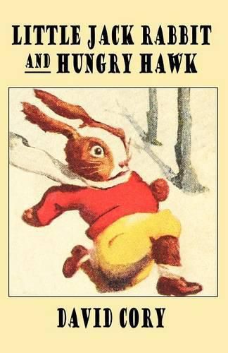 Cover image for Little Jack Rabbit and Hungry Hawk