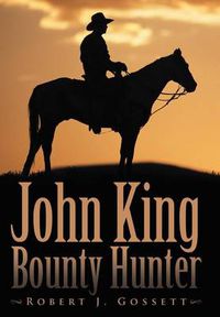 Cover image for John King Bounty Hunter