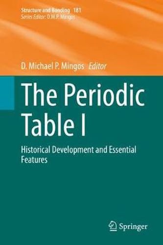 Cover image for The Periodic Table I: Historical Development and Essential Features