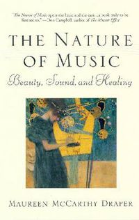 Cover image for Nature of Music: Beauty, Sound and Healing