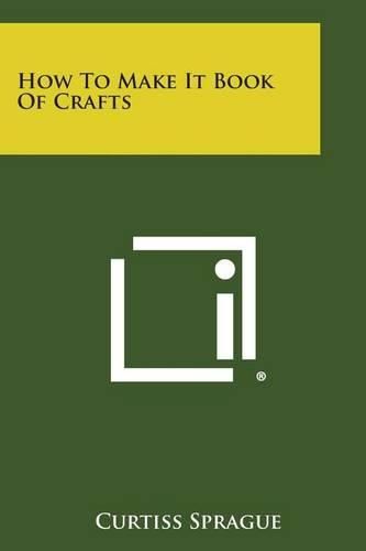 Cover image for How to Make It Book of Crafts