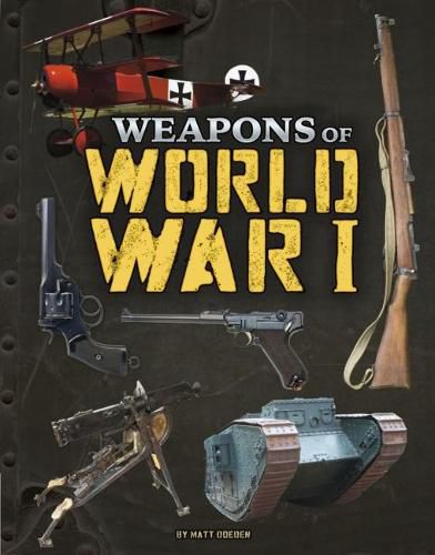 Cover image for Weapons of World War I