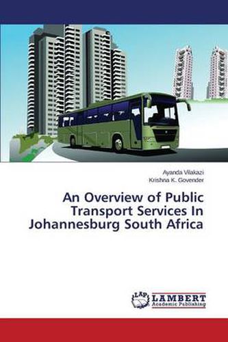 Cover image for An Overview of Public Transport Services in Johannesburg South Africa