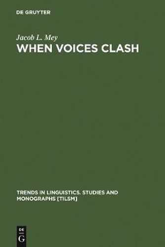 Cover image for When Voices Clash: A Study in Literary Pragmatics