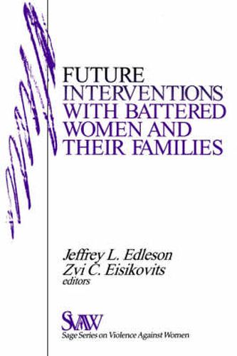 Cover image for Future Interventions with Battered Women and Their Families