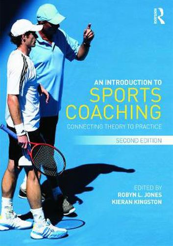 Cover image for An Introduction to Sports Coaching: Connecting Theory to Practice