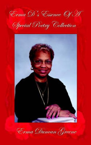 Erma D's Essence Of A Special Poetry Collection