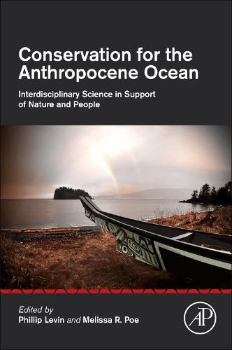 Cover image for Conservation for the Anthropocene Ocean: Interdisciplinary Science in Support of Nature and People