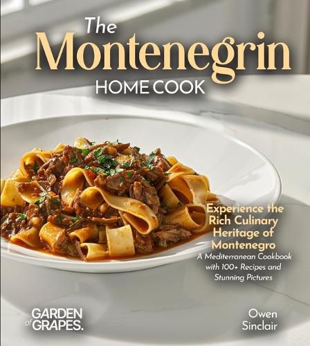 Cover image for The Montenegrin Home Cook