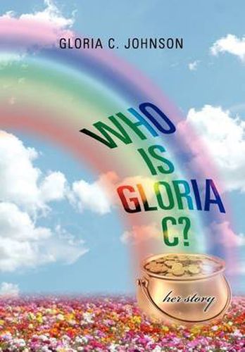 Cover image for Who Is Gloria C?: Her Story