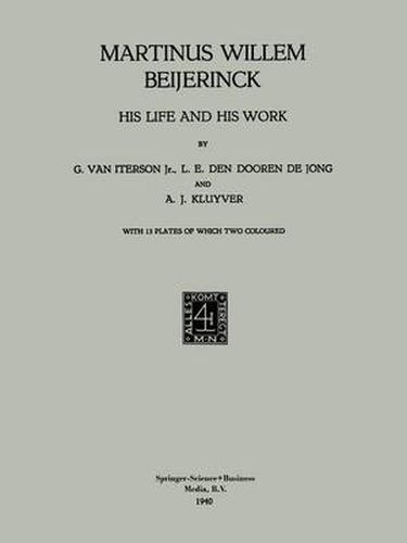 Martinus Willem Beijerinck: His Life and his Work