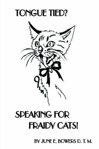 Cover image for Tongue Tied? Speaking for Fraidy Cats!