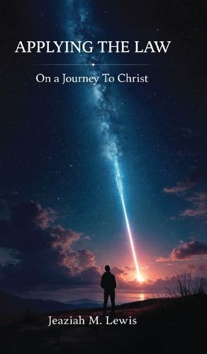 Cover image for Applying The Law, On a Journey to Christ