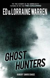 Cover image for Ghost Hunters: True Stories from the World's Most Famous Demonologists