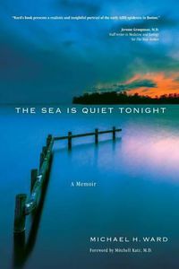 Cover image for The Sea Is Quiet Tonight: A Memoir