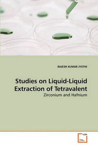 Cover image for Studies on Liquid-Liquid Extraction of Tetravalent