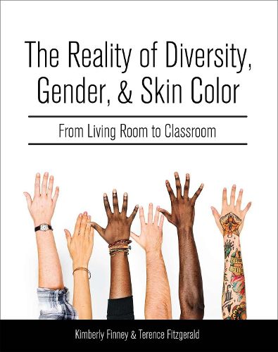 Cover image for The Reality of Diversity, Gender, and Skin Color: From Living Room to Classroom