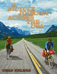 Cover image for A Bicycle Journey Across the USA: Summer of '79