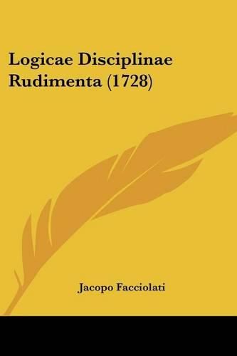 Cover image for Logicae Disciplinae Rudimenta (1728)
