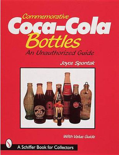 Cover image for Commemorative Coca-Cola Bottles: An Unauthorised Guide