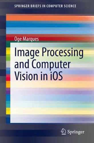 Cover image for Image Processing and Computer Vision in iOS