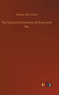 Cover image for The Martial Adventures of Henry and Me