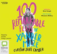 Cover image for 100 Remarkable Feats Of Xander Maze
