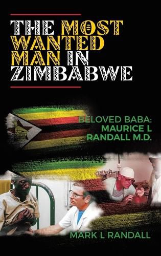 Cover image for The Most Wanted Man in Zimbabwe