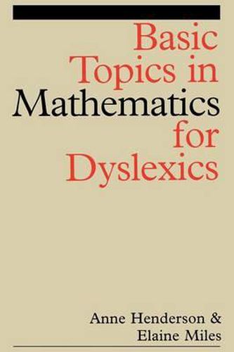 Basic Topics in Mathematics for Dyslexics