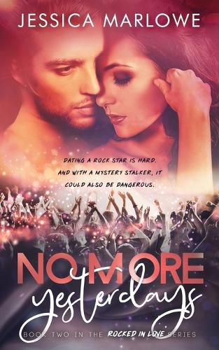 Cover image for No More Yesterdays: A Rockstar Romance