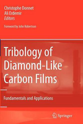 Cover image for Tribology of Diamond-like Carbon Films: Fundamentals and Applications