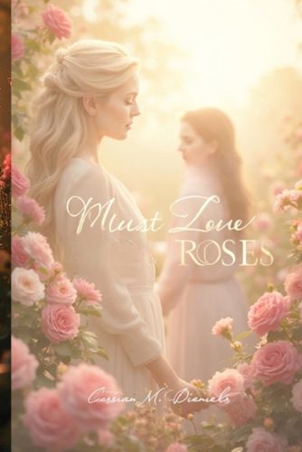 Cover image for Must Love Roses