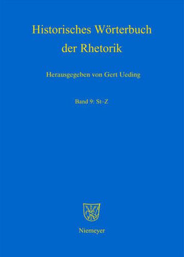 Historisches Worterbuch der Rhetorik, Band 9: St-Z