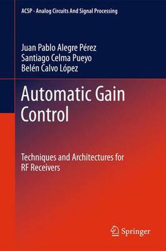 Cover image for Automatic Gain Control: Techniques and Architectures for RF Receivers