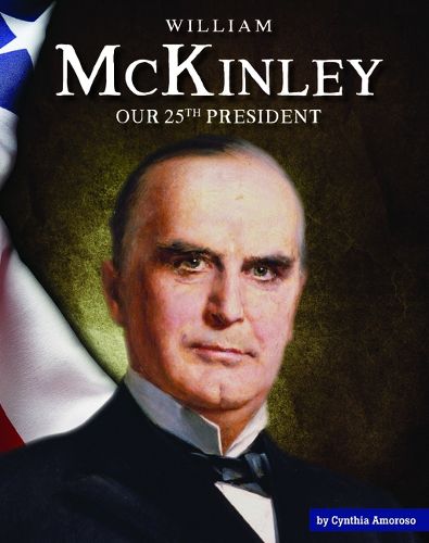 Cover image for William McKinley: Our 25th President