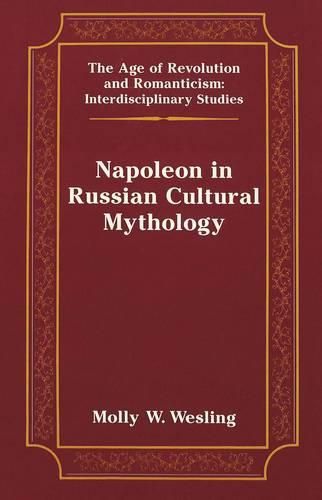Cover image for Napoleon in Russian Cultural Mythology