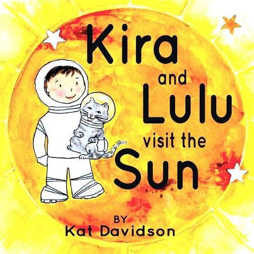 Cover image for Kira and Lulu visit the Sun