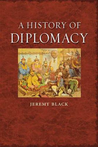 Cover image for A History of Diplomacy