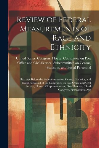 Review of Federal Measurements of Race and Ethnicity