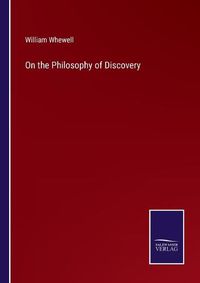 Cover image for On the Philosophy of Discovery