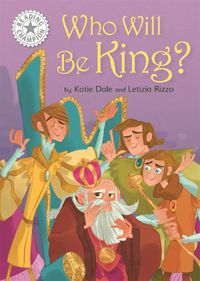 Cover image for Reading Champion: Who Will be King?: Independent Reading White 10
