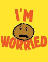 Cover image for I'm Worried