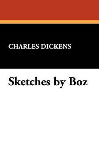 Cover image for Sketches by Boz