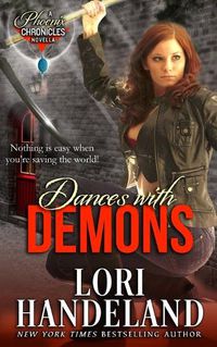 Cover image for Dances With Demons: A Phoenix Chronicles Novella