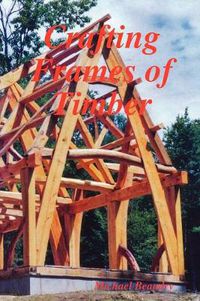 Cover image for Crafting Frames of Timber