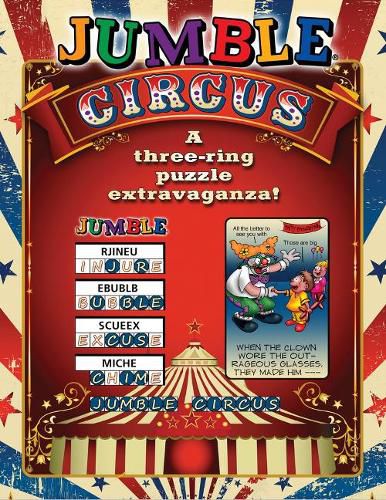 Jumble (R) Circus: A Three-Ring Puzzle Extravaganza!