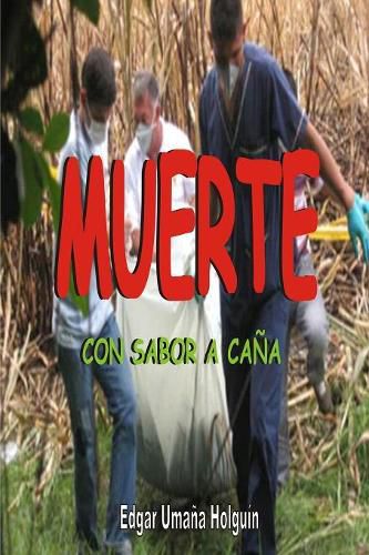 Cover image for Muerte Con Sabor a Ca?a