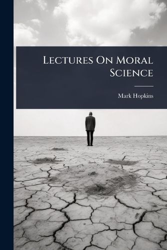 Cover image for Lectures On Moral Science