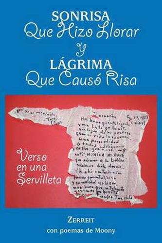 Cover image for Sonrisa Que Hizo Llorar y Lagrima Que Causo Risa: Verso En Una Servilleta