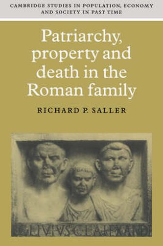 Cover image for Patriarchy, Property and Death in the Roman Family